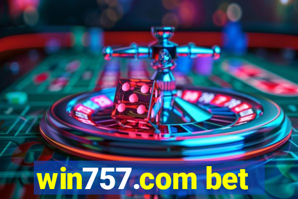 win757.com bet